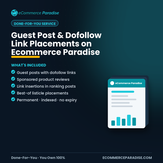 Guest Post & Dofollow Link Placements on Ecommerce Paradise