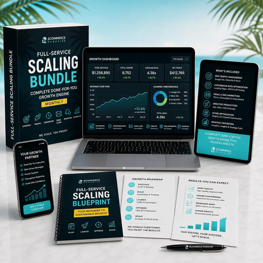Full-Service Scaling Bundle — Complete Done-For-You Growth Engine (Monthly) Ecommerce Paradise