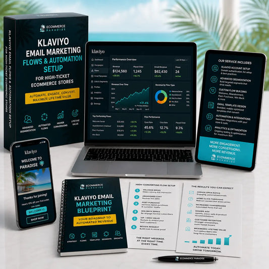 Klaviyo Email Marketing Flows & Automation Setup for High-Ticket Ecommerce Stores Ecommerce Paradise